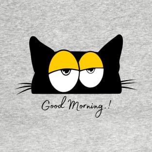 good Morning T-Shirt